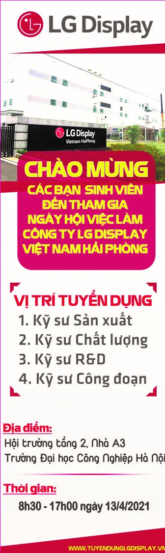 Thông báo tổ chức Hội thảo cơ hội việc làm và tuyển dụng trực tiếp của Công ty TNHH LG Display Việt Nam