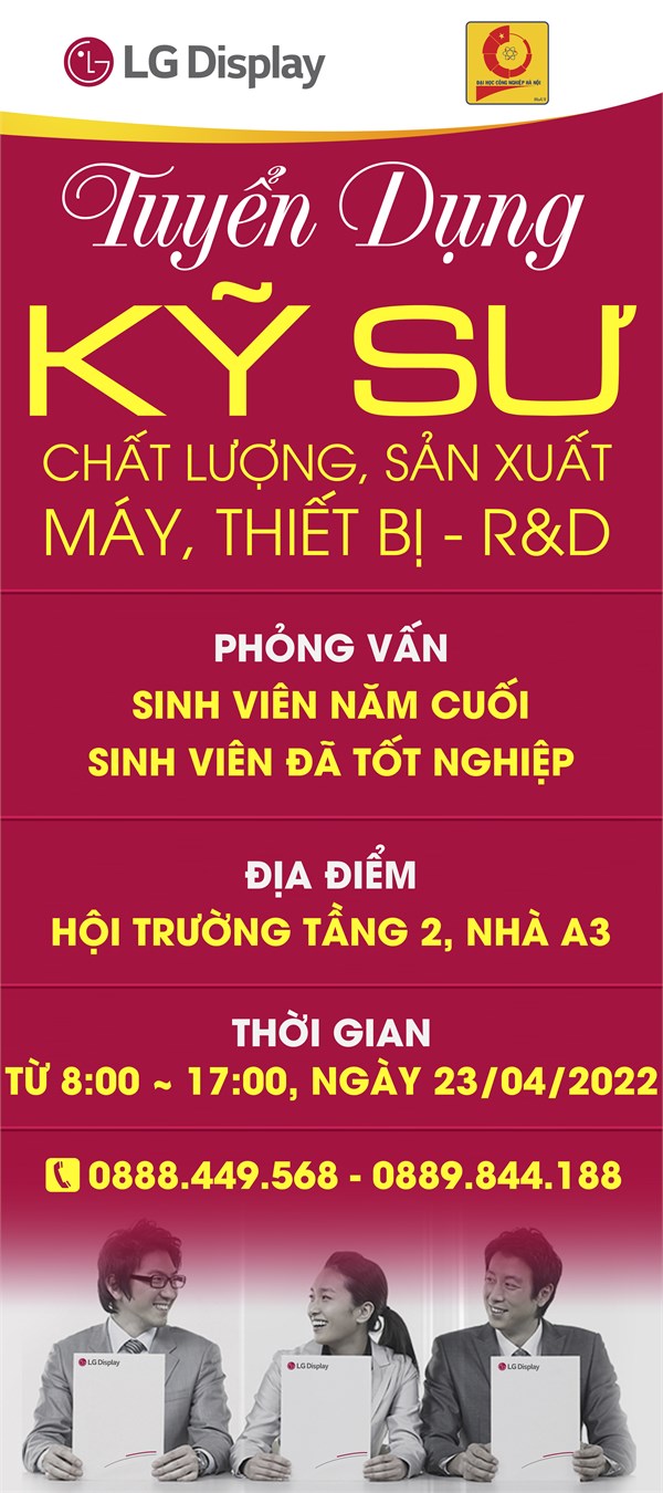 Hội thảo việc làm và tuyển dụng trực tiếp của Công ty TNHH LG Display Việt Nam Hải Phòng - 23/04/2022