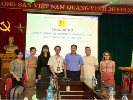 Công ty TNHH Wistron Infocomm (Việt Nam) tới tham quan và làm việc với Trường Đại học Công nghiệp Hà Nội