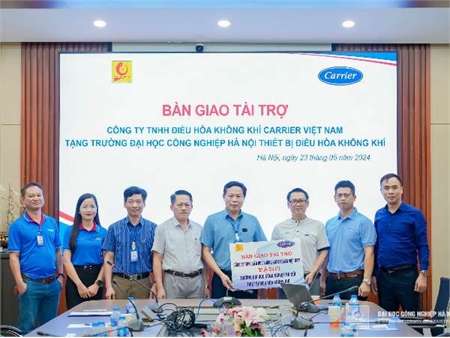 Đại học Công nghiệp Hà Nội nhận bàn giao thiết bị tài trợ từ Công ty TNHH điều hòa không khí Carrier Việt Nam