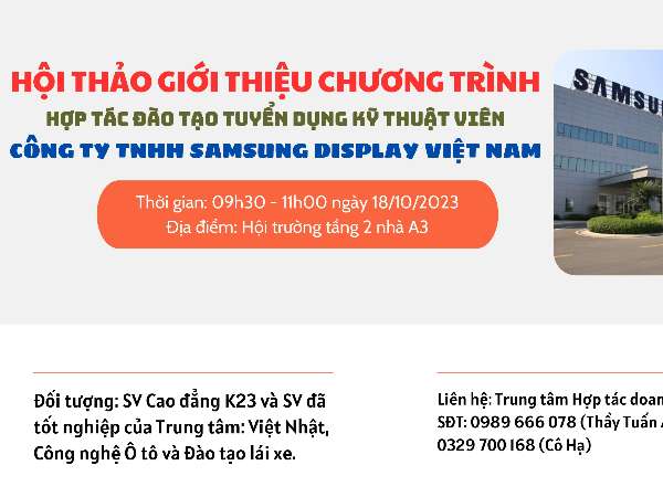 Thông báo chương trình Hội thảo giới thiệu chương trình Hợp tác đào tạo tuyển dụng Kỹ thuật viên của Công ty TNHH Samsung Display Việt Nam