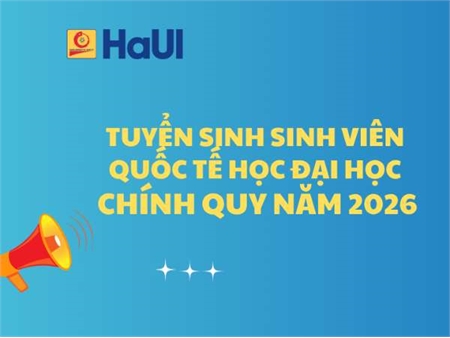 Tuyển sinh Sinh viên quốc tế học đại học chính quy năm 2026