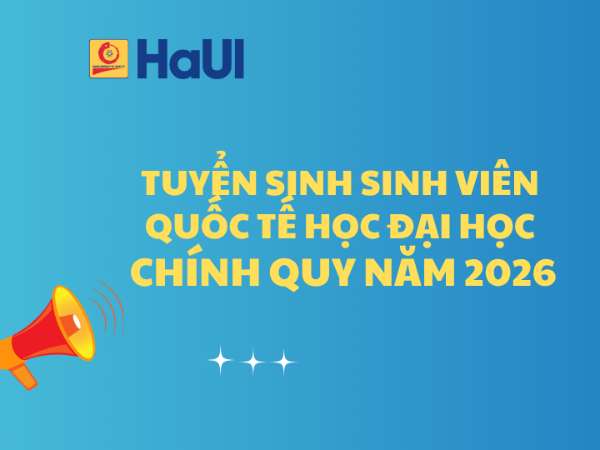 Tuyển sinh Sinh viên quốc tế học đại học chính quy năm 2026