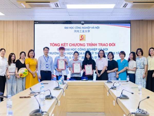 Tổng kết chương trình trao đổi sinh viên giữa Trường Đại Học Khoa Học Kỹ Thuật Quảng Tây và Đại học Công nghiệp Hà Nội